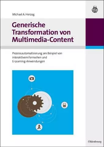 Generische Transformation Von Multimedia-Content cover