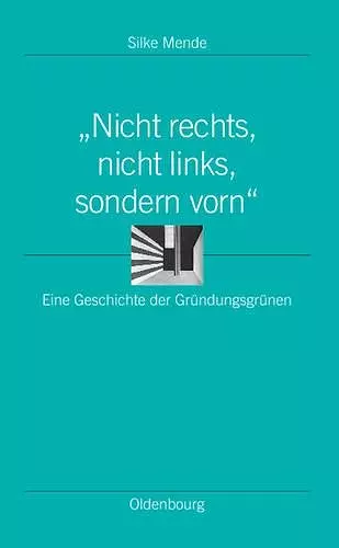 Nicht Rechts, Nicht Links, Sondern Vorn cover