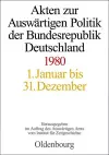 Akten Zur Auswärtigen Politik Der Bundesrepublik Deutschland 1980 cover