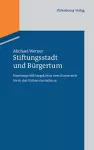 Stiftungsstadt und Bürgertum cover