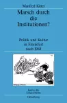 Marsch Durch Die Institutionen? cover