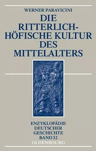 Die ritterlich-höfische Kultur des Mittelalters cover