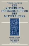 Die ritterlich-höfische Kultur des Mittelalters cover