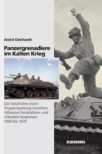 Panzergrenadiere - eine Truppengattung im Kalten Krieg cover
