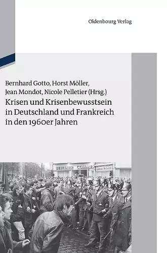 Krisen und Krisenbewusstsein in Deutschland und Frankreich in den 1960er Jahren cover
