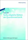 Sechs mögliche Welten der Quantenmechanik cover