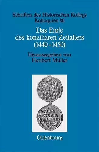 Das Ende des konziliaren Zeitalters (1440-1450) cover