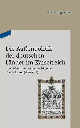 Die Außenpolitik der deutschen Länder im Kaiserreich cover