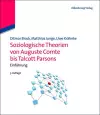 Soziologische Theorien Von Auguste Comte Bis Talcott Parsons cover