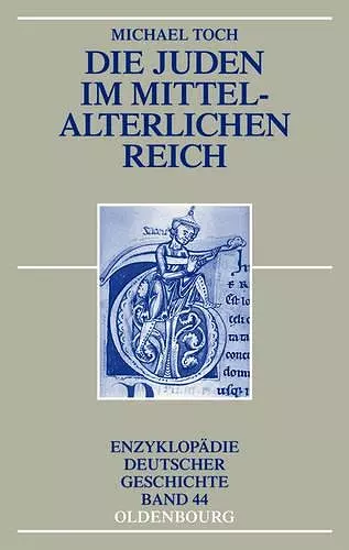 Die Juden im mittelalterlichen Reich cover