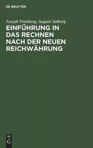 Einführung in Das Rechnen Nach Der Neuen Reichwährung cover