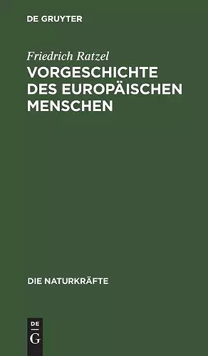 Vorgeschichte Des Europäischen Menschen cover