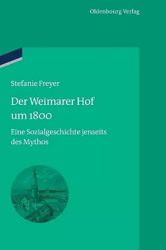 Der Weimarer Hof Um 1800 cover