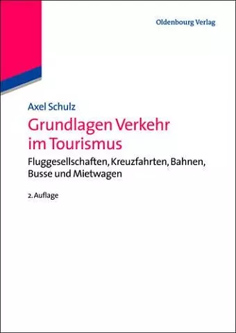 Grundlagen Verkehr im Tourismus cover