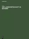 Die Landwirtschaft in Bayern cover