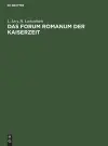 Das Forum Romanum Der Kaiserzeit cover