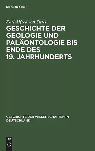 Geschichte Der Geologie Und Paläontologie Bis Ende Des 19. Jahrhunderts cover