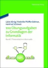 100 Übungsaufgaben Zu Grundlagen Der Informatik cover