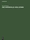 Die Akropolis Von Athen cover
