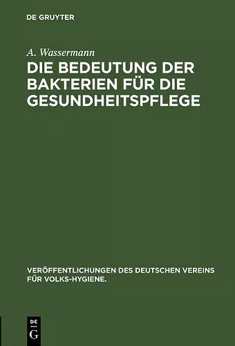 Die Bedeutung Der Bakterien Für Die Gesundheitspflege cover