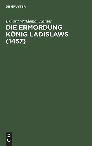 Die Ermordung König Ladislaws (1457) cover