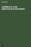 Lesebuch Zur Geschichte Bayerns cover