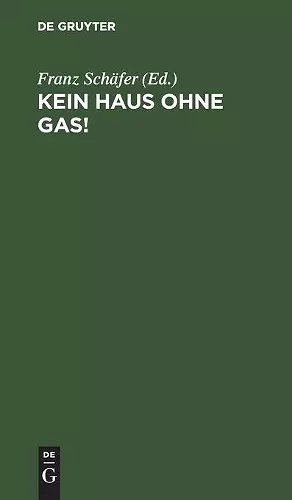 Kein Haus Ohne Gas! cover