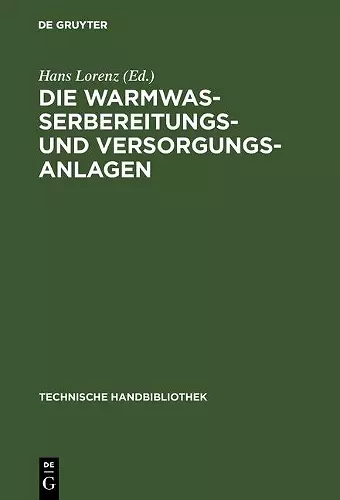 Die Warmwasserbereitungs- und Versorgungsanlagen cover