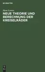 Neue Theorie Und Berechnung Der Kreiselräder cover