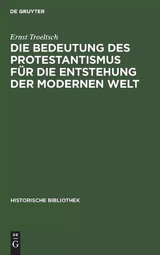 Die Bedeutung Des Protestantismus Für Die Entstehung Der Modernen Welt cover