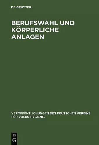 Berufswahl Und Körperliche Anlagen cover