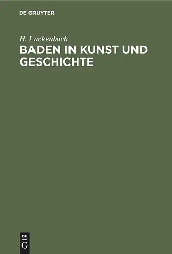Baden in Kunst Und Geschichte cover