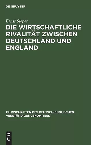 Die Wirtschaftliche Rivalität Zwischen Deutschland Und England cover