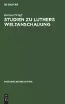 Studien Zu Luthers Weltanschauung cover