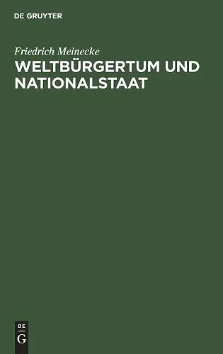 Weltbürgertum Und Nationalstaat cover