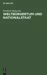 Weltbürgertum Und Nationalstaat cover