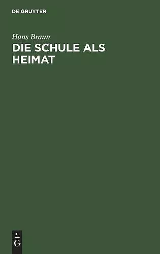 Die Schule ALS Heimat cover