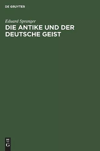 Die Antike Und Der Deutsche Geist cover