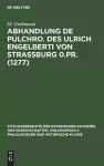 Abhandlung de Pulchro. Des Ulrich Engelberti Von Strassburg 0.Pr. (1277) cover