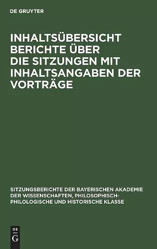 Inhaltsübersicht Berichte Über Die Sitzungen Mit Inhaltsangaben Der Vorträge cover