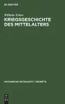 Kriegsgeschichte Des Mittelalters cover