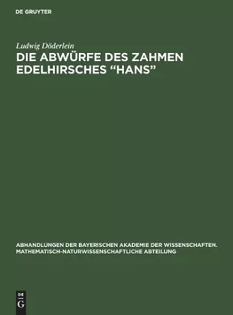 Die Abwürfe Des Zahmen Edelhirsches "Hans" cover