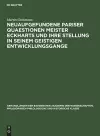 Neuaufgefundene Pariser Quaestionen Meister Eckharts Und Ihre Stellung in Seinem Geistigen Entwicklungsgange cover