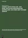 Codes Vaticanus Gr. 1431 Eine Antichalkedonische Sammlung Aus Der Zeit Kaiser Zenos cover