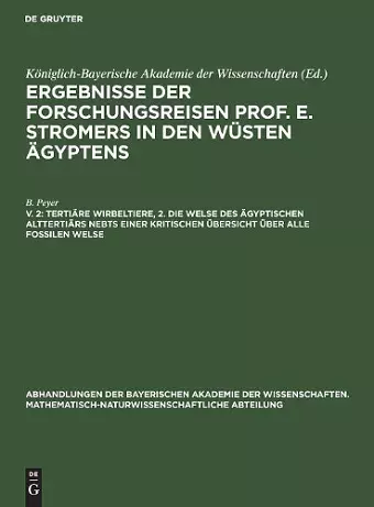 Tertiäre Wirbeltiere, 2. Die Welse Des Ägyptischen Alttertiärs Nebst Einer Kritischen Übersicht Über Alle Fossilen Welse cover
