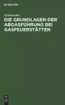 Die Grundlagen Der Abgasführung Bei Gasfeuerstätten cover