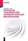 Kritische Theorien der Internationalen Beziehungen cover
