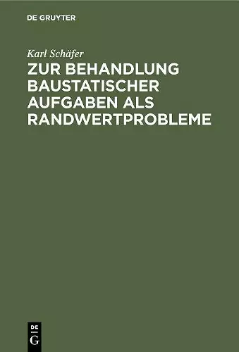 Zur Behandlung Baustatischer Aufgaben ALS Randwertprobleme cover
