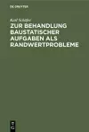 Zur Behandlung Baustatischer Aufgaben ALS Randwertprobleme cover