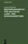 Bestimmungsbuch Für Deutsche Land- Und Süßwassertiere cover